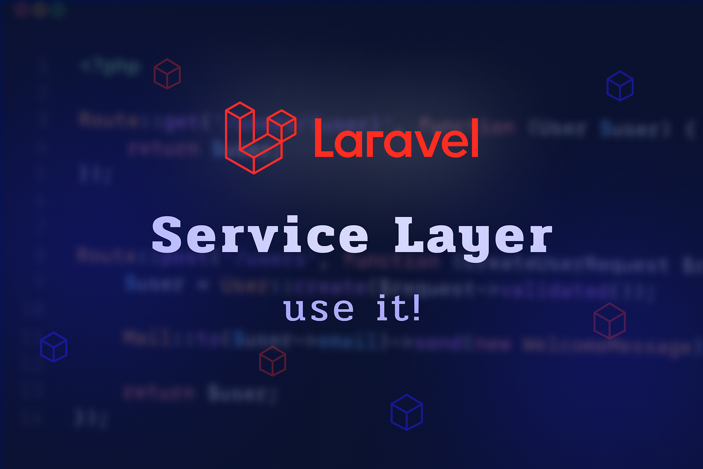 Service Layer in Laravel and PHP